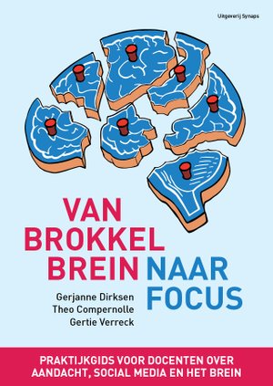 Meer over Van brokkelbrein naar focus